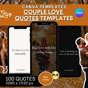 100 Couple Love Quote Templates – Fall Aesthetic | Canva Editable PLR | IG Reel Story Quotes for Creators Black Relationship DFY content