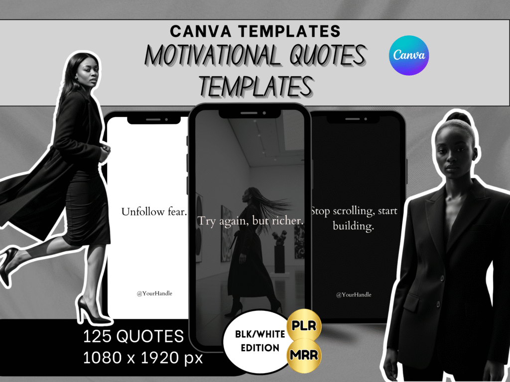 125 Motivational Quote Templates – Black/white Aesthetic | Canva Editable PLR | IG Story Quotes for Social media